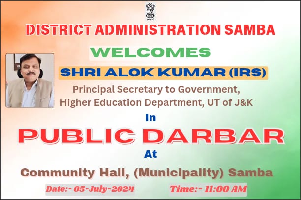 Public Darbar will be held today on 05/07/2024 at the Community Hall (Municipality) near New Bus Stand Samba at 11:00 AM